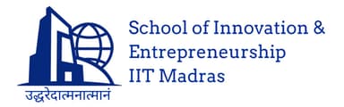 School of Innovation & Entrepreneurship IIT Madras